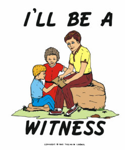 I'LL BE A WITNESS